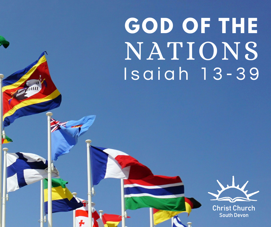 Isaiah 13-23 - God of the nations